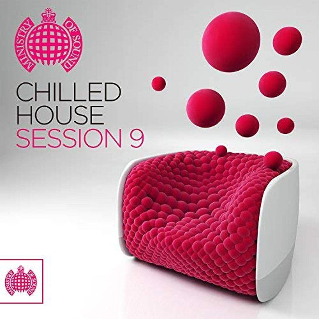 Chilled House Session 9 – Ministry Of Sound [Audio CD]