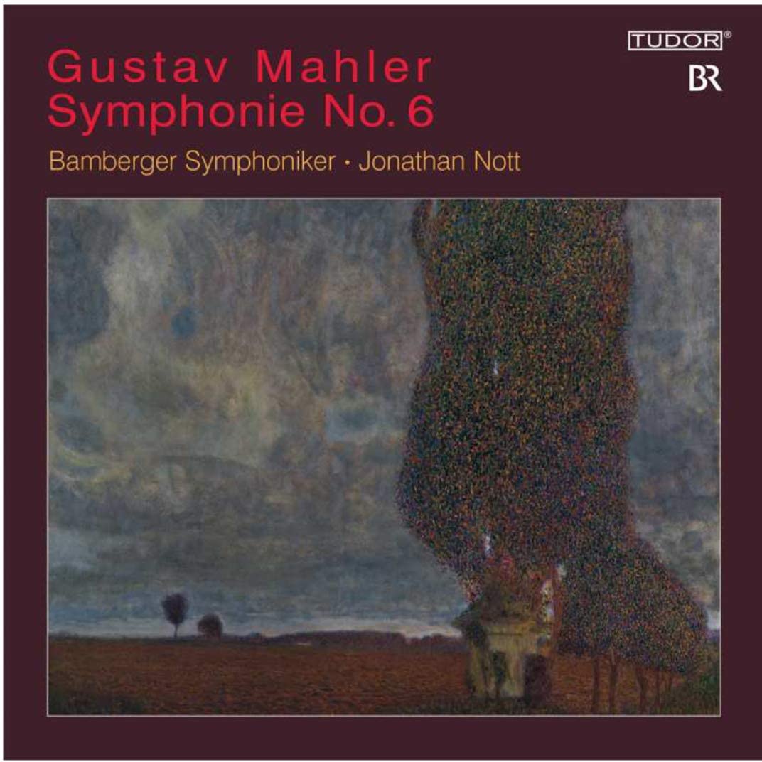 Mahler: Symphonie Nr.6 „Tragische“ [Jonathan Nott, Bamberger Symphoniker] [Tudor: SA] [Audio CD]