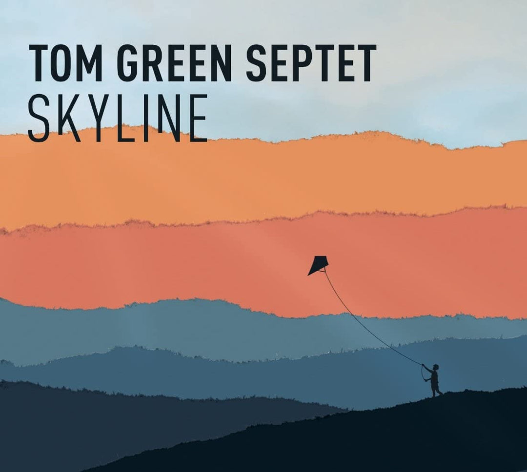 Tom Green Septet – Skyline [Audio-CD]