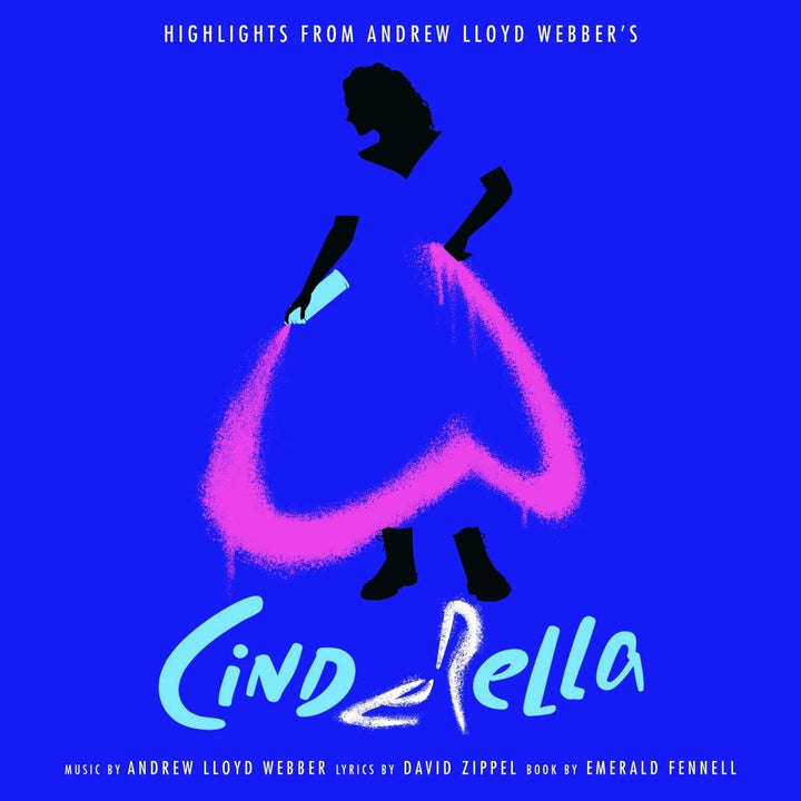 Original-Albumbesetzung von Andrew Lloyd Webber Cinderella – Highlights aus Andrew Lloyd Webbers „Cinderella“ [Audio-CD]