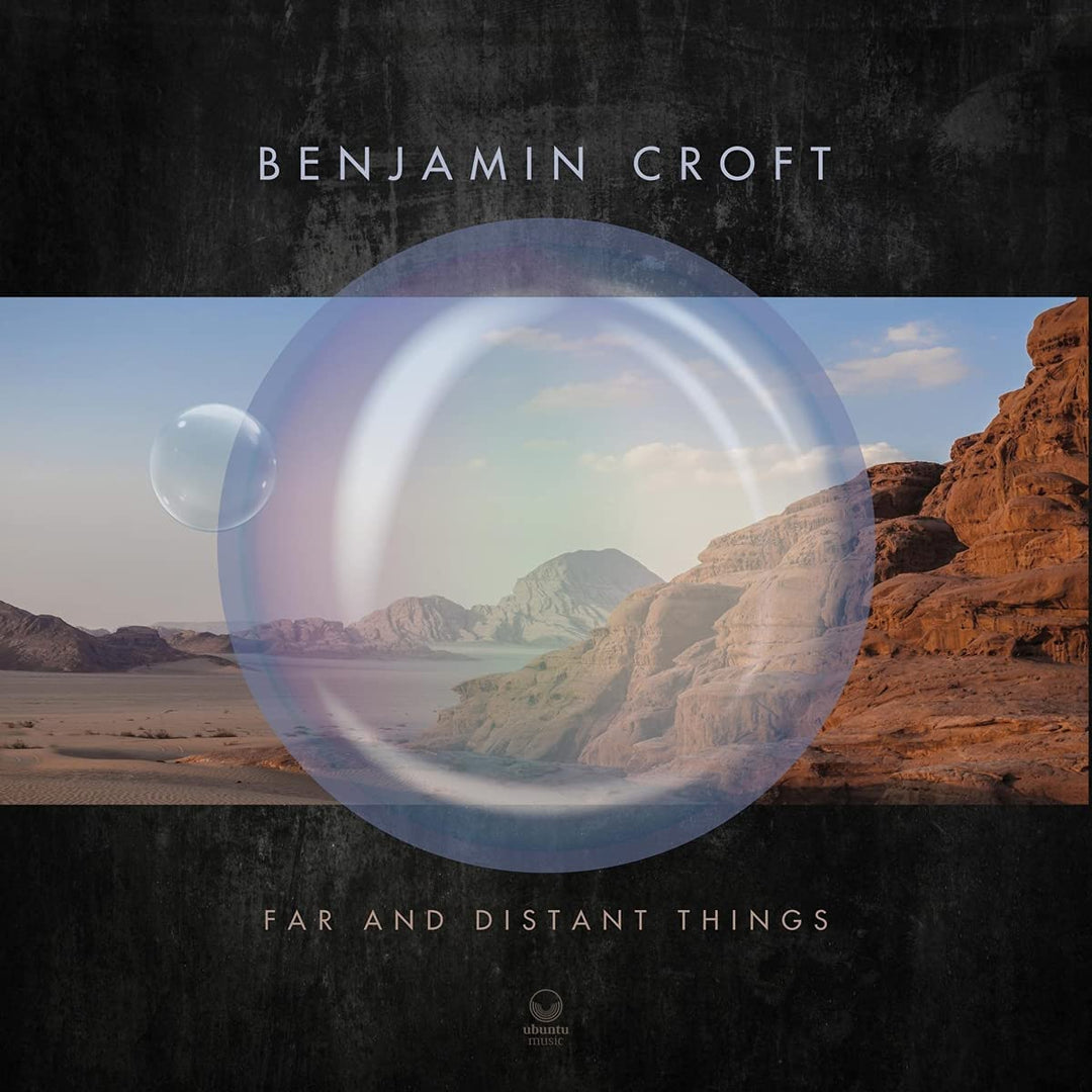 Benjamin Croft – Far and Distant Things [Audio-CD]