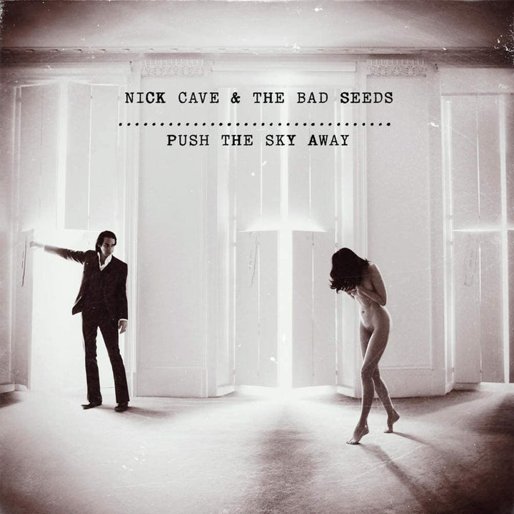 Push The Sky Away – Nick Cave Nick Cave &amp; the Bad Seeds [Audio-CD]