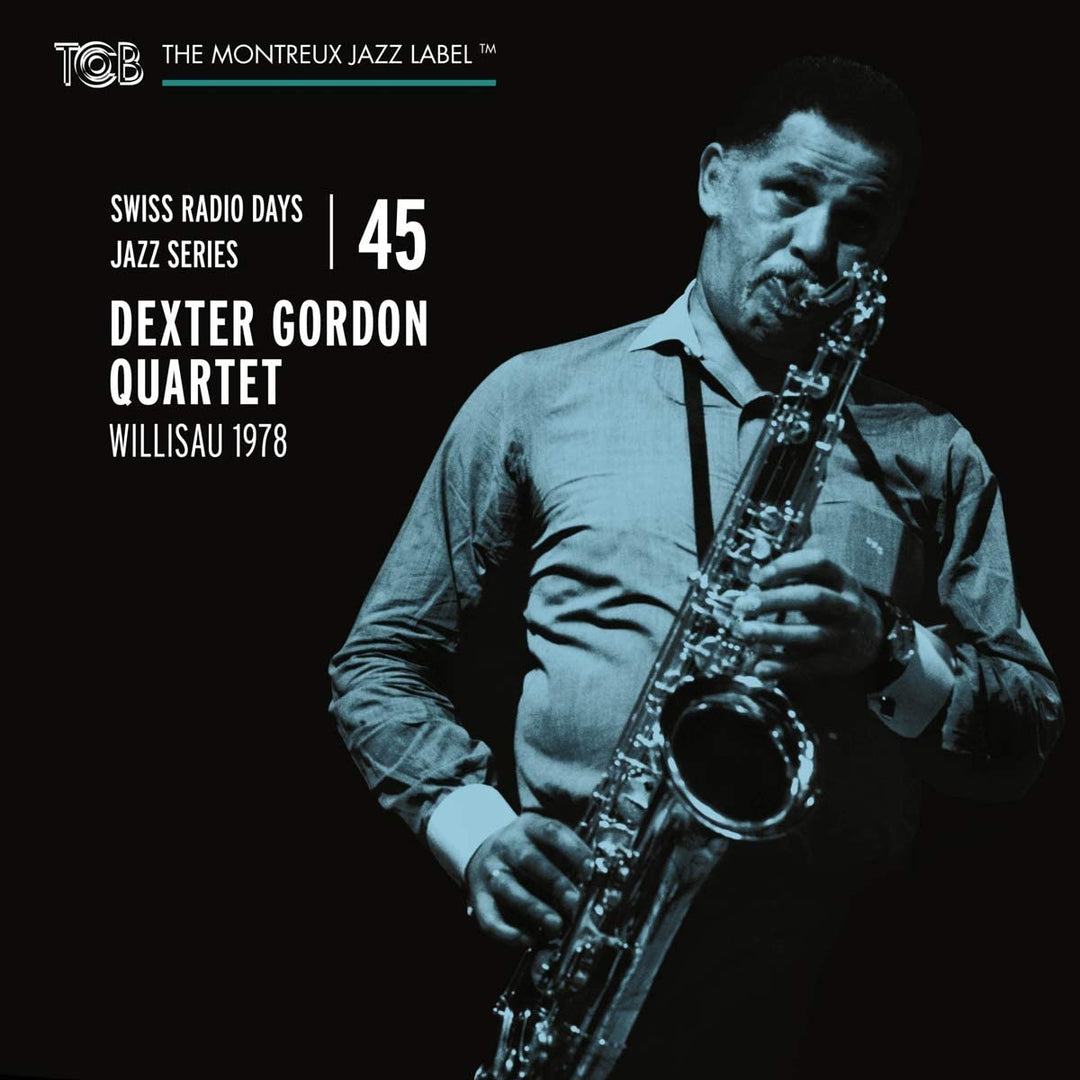 Schweizer Radiotage Jazz Series Vol. 45: Dexter Gordon Quartett, Willisau 1978 [Audio CD]