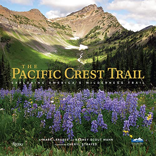 Pacific Crest Trail, The: Wandern auf dem America's Wilderness Trail [Gebundene Ausgabe]