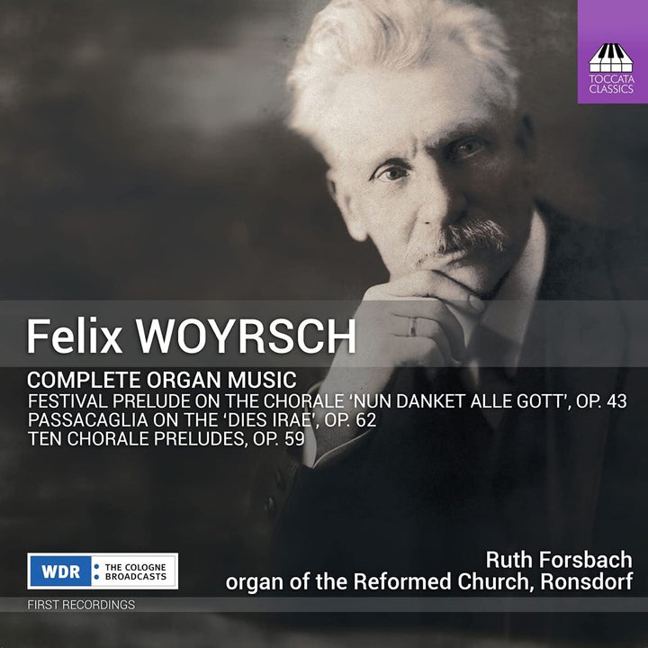 Woyrsch: Orgelmusik [Ruth Forsbach] [Toccata Classics: TOCC 0120] [Audio CD]