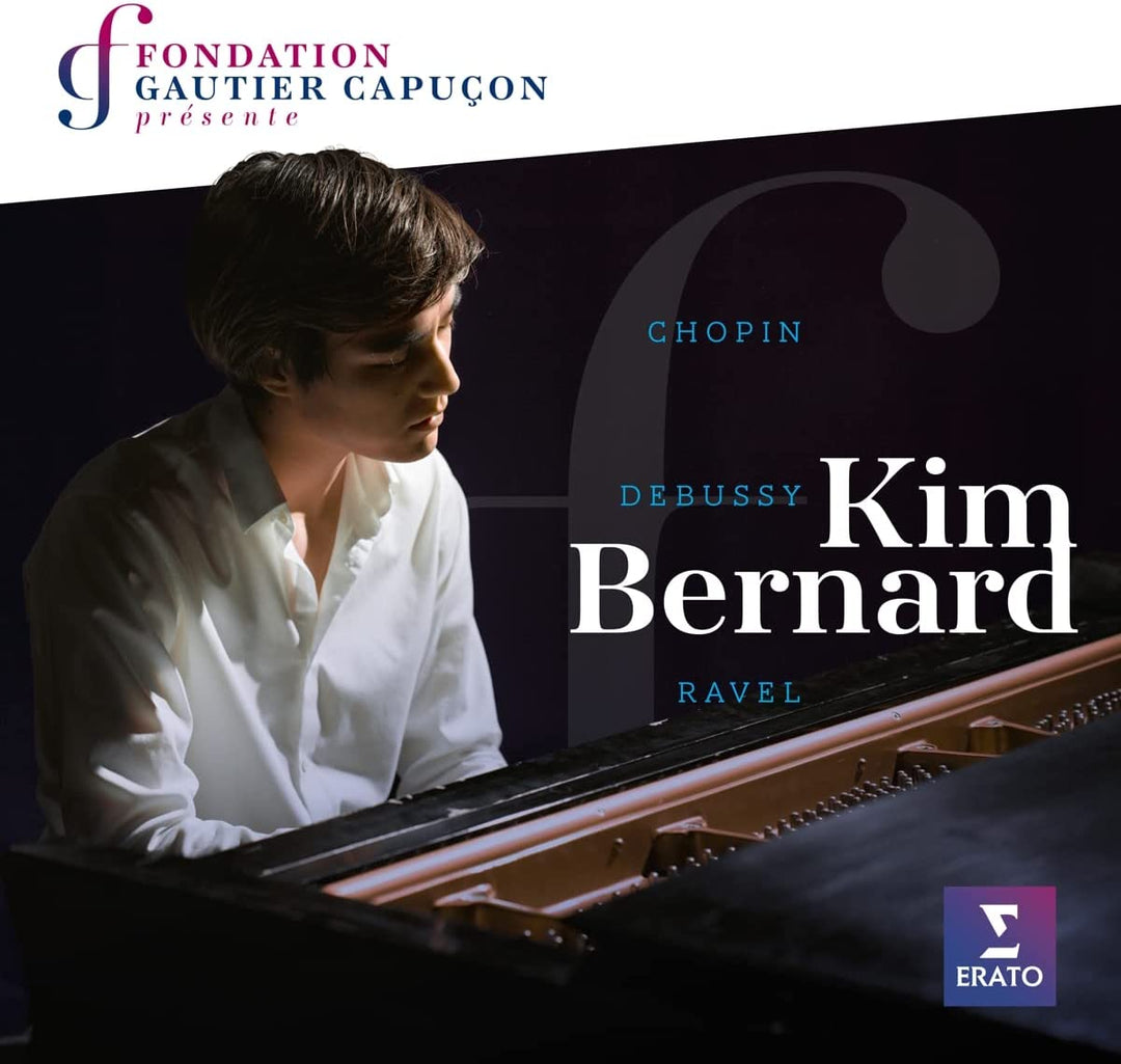 Kim Bernard - Chopin, Debussy, Ravel [Audio-CD]