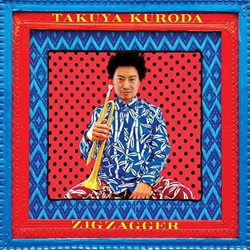 Takuya Kuroda – ZIGZAGGER (BONUS TRACK) – KURO [Audio CD]