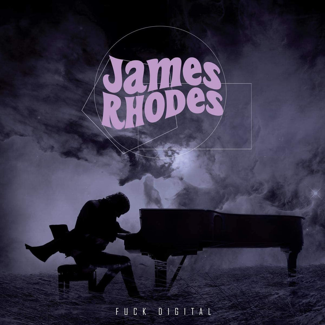 James Rhodes – Fuck Digital [VINYL]