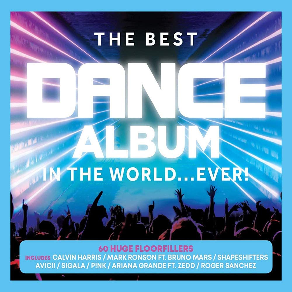 The Best Dance Album In The World... Ever! [Audio CD]