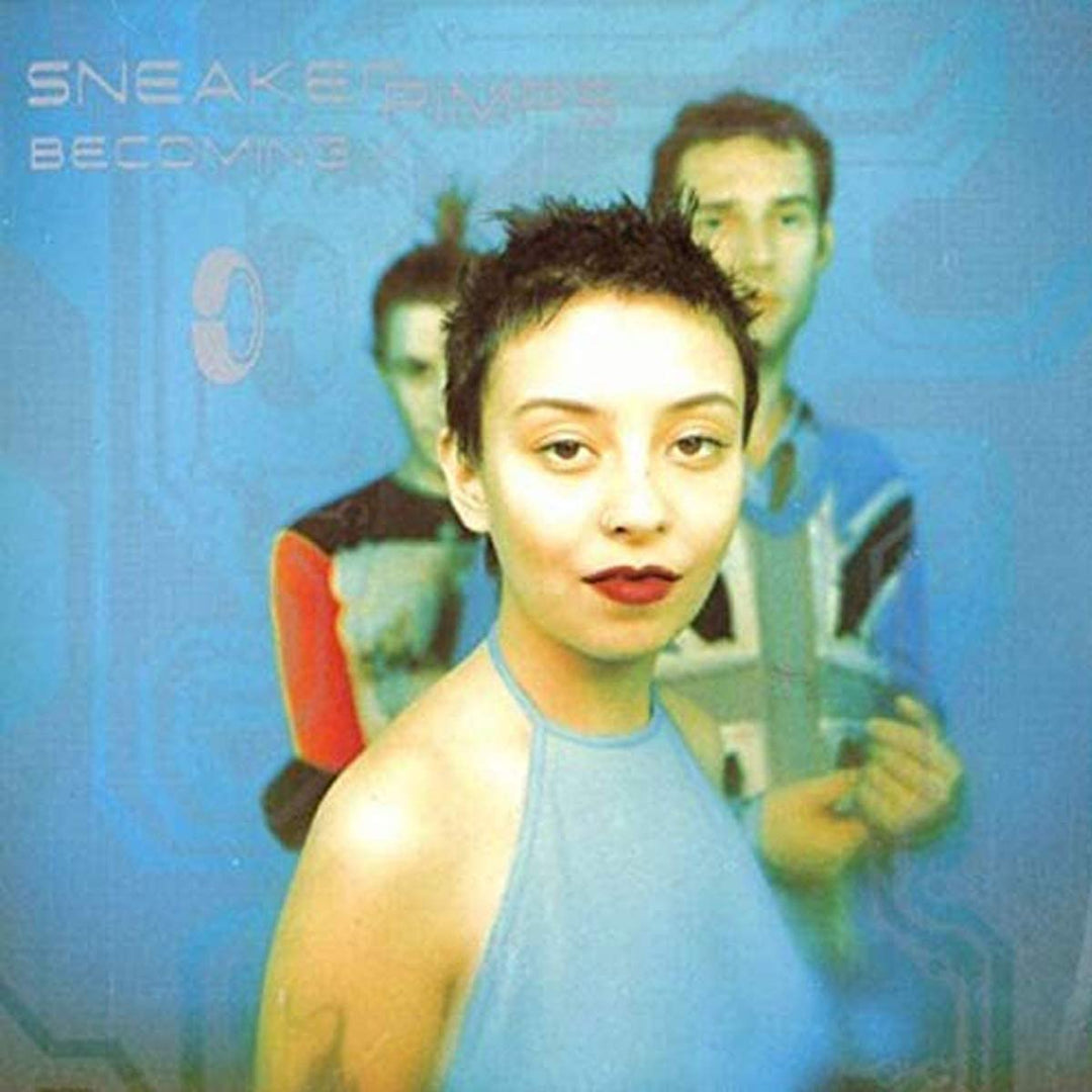 Sneaker Pimps – Becoming X [Audio-CD]