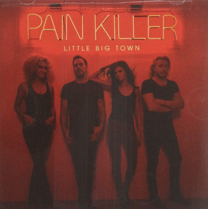 Little Big Town – Pain Killer [Audio-CD]