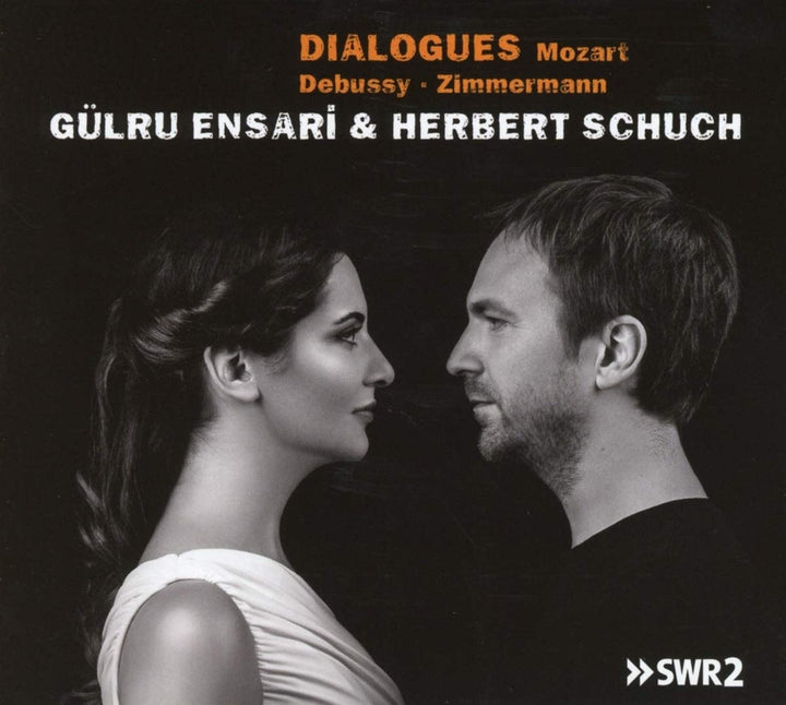 Gulru Ensari &amp; Herbert Schuch – Dialoge: Mozart, Debussy, Zimmermann [Audio CD]