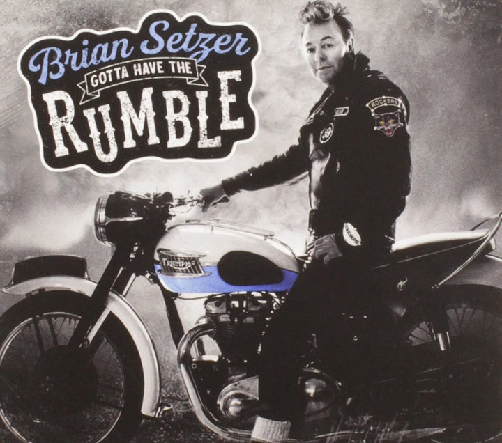 Brian Setzer – Gotta Have The Rumble [Audio-CD]