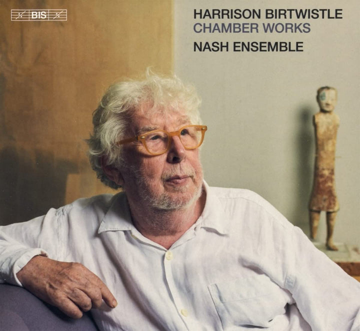 Birtwistle: Chamber Works [Nash Ensemble] [Bis: BIS2561] [Audio CD]