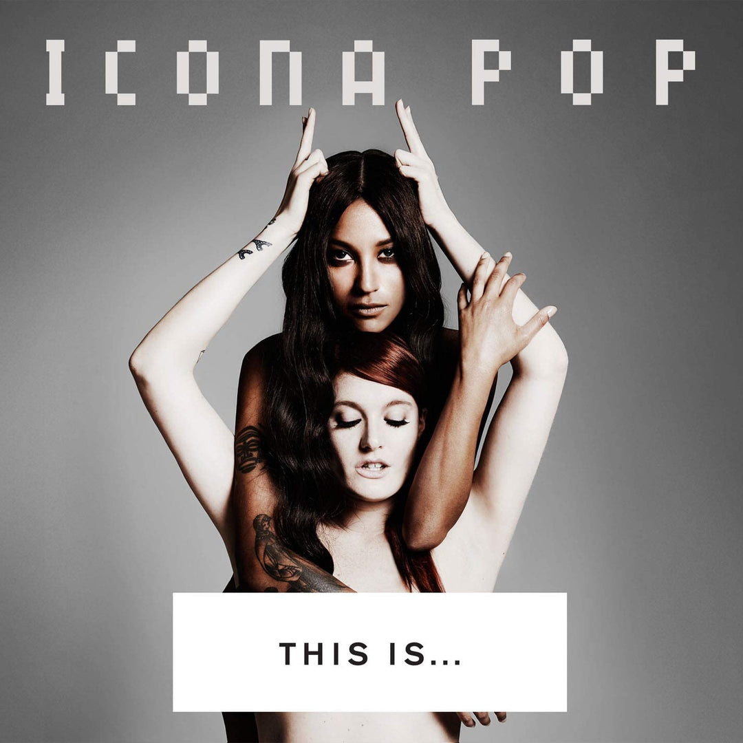 Das ist... Icona Pop [Audio-CD]