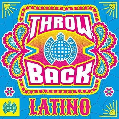 Throwback Latino - Ministry of Sound