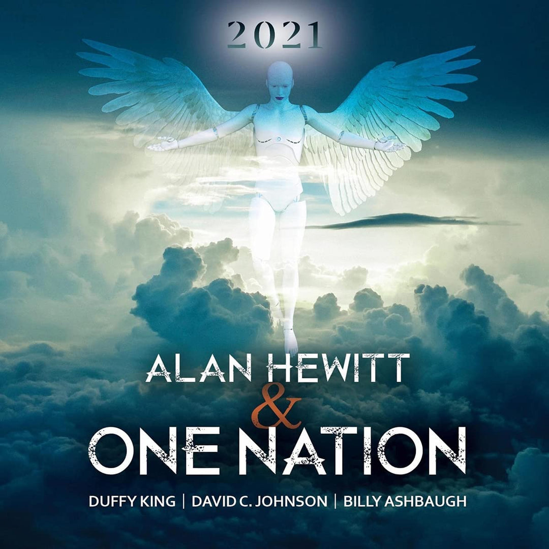 Alan Hewitt &amp; One Nation – 2021 [Audio-CD]