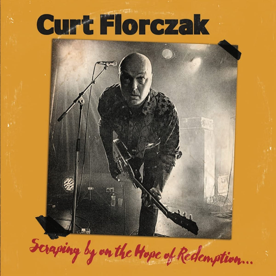 Curt Florczak – Scraping By On The Hope Of Redemption [Audio CD]