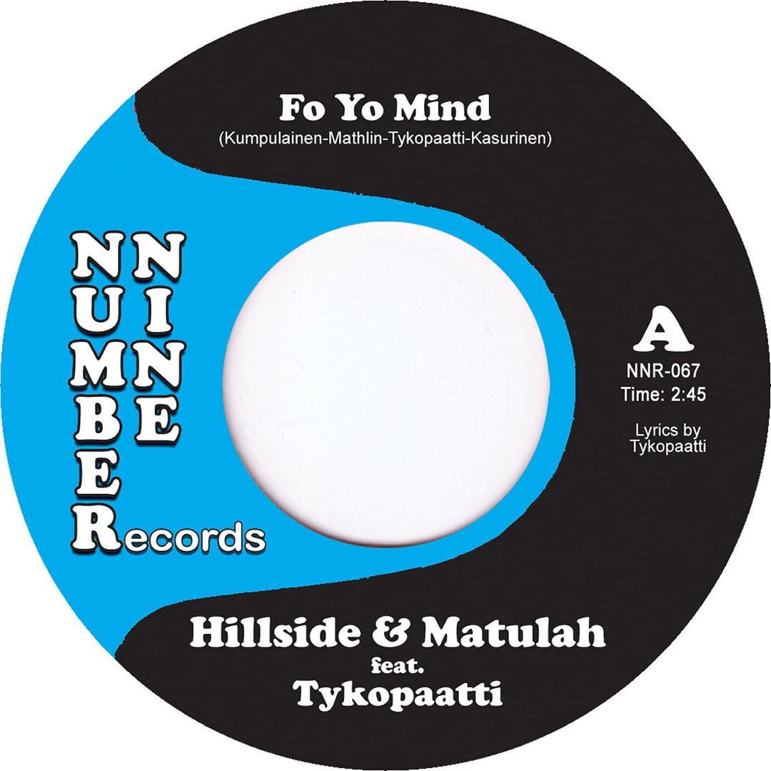 Hillside &amp; Matulah – Fo Yo Mind [7" VINYL]