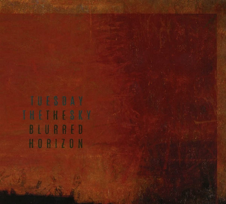 Tuesday The Sky – The Blurred Horizon [Audio-CD]