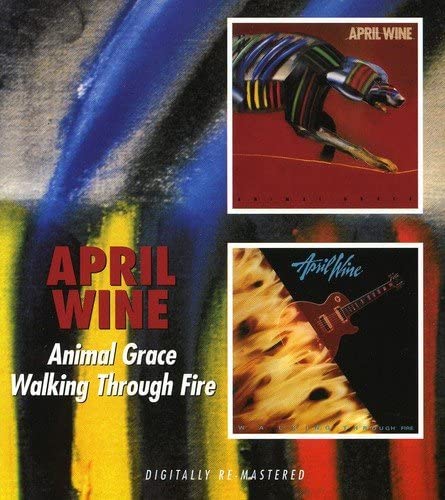 April Wine – Animal Grace / Walking Through Fire [Audio-CD]