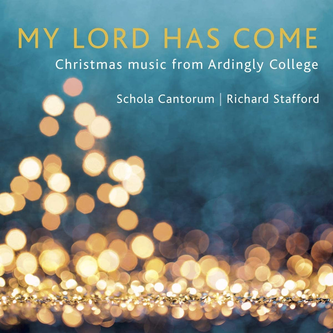 Ralph Vaughan Williams – My Lord Has Come [Ardingly College Schola Cantorum] [Stone Records: 5060192780857] [Audio-CD]