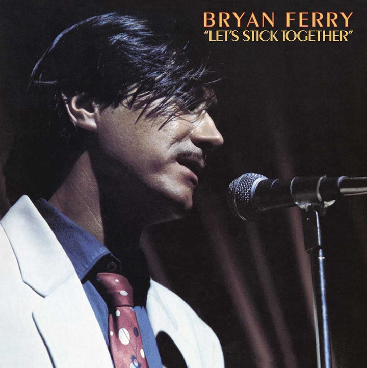 Bryan Ferry – Let's Stick Together [Vinyl]