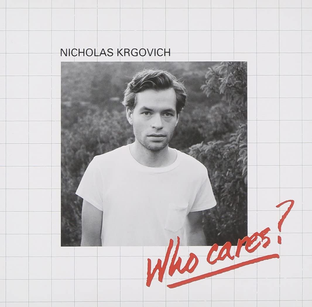 Nicholas Krgovich – WHO CARES / ON CAHUENGA – KRGO [Audio-CD]