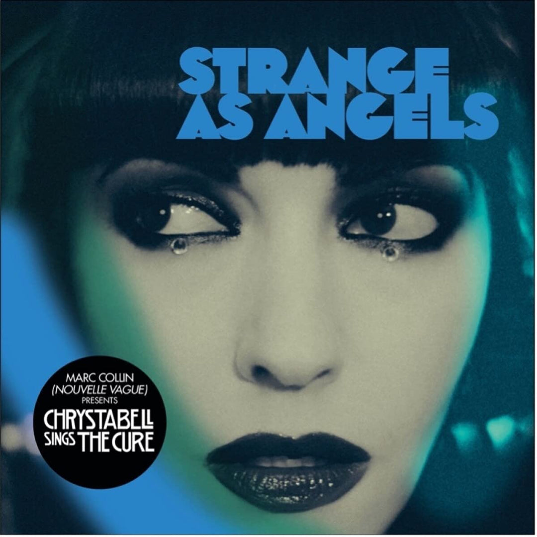 STRANGE AS ANGELS - CHRYSTA BELL SINGS THE CURE [Vinyl]