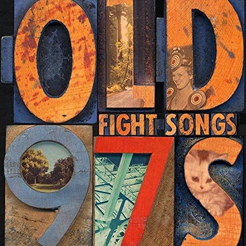 Old 97s – Fight Songs [Vinyl]