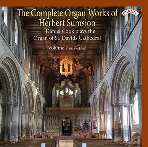 Das komplette Orgelwerk von Herbert Sumsion Band 2 / Die Orgel der St.Davids-Kathedrale [Audio-CD]