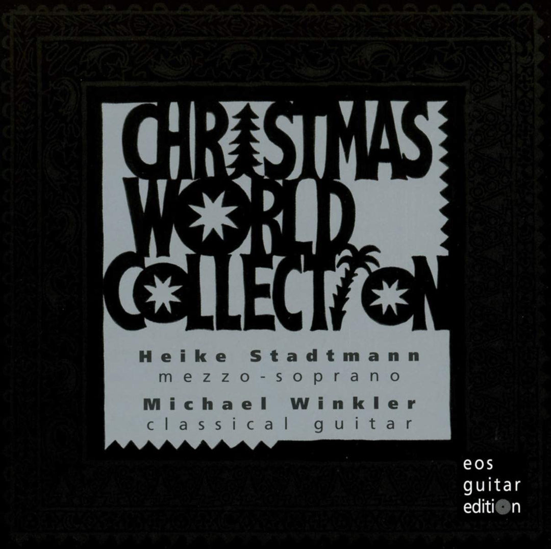 Weihnachtswelt-Sammlung [Heike Stadtmann; Michael Winkler] [Eos Guitar Series: EOS 234200-6] [Audio CD]