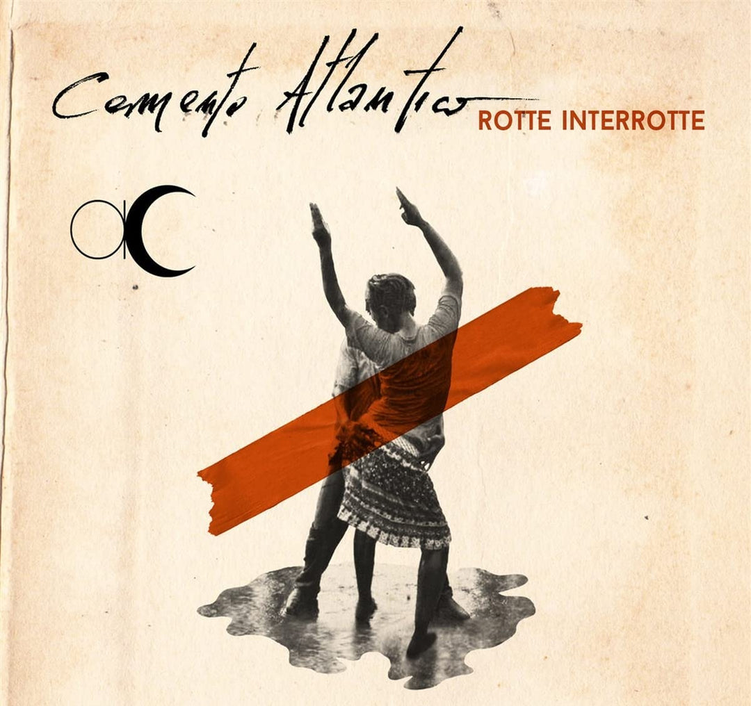 Cemento Atlantico - Rotte Interrotte [Audio CD]