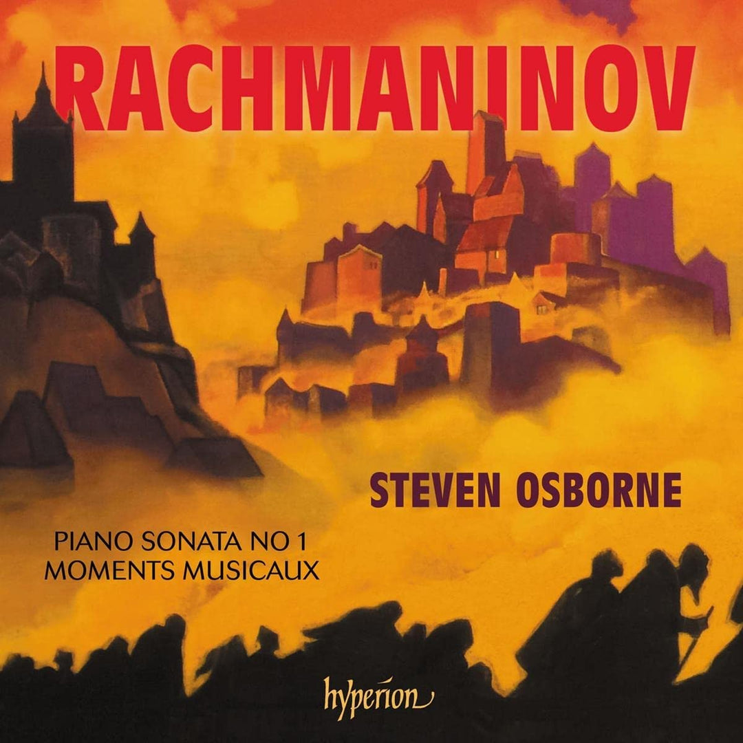 Steven Osborne – Rachmaninow: Klaviersonate 1 [Steven Osborne] [Hyperion Records: CDA68365] [Audio-CD]