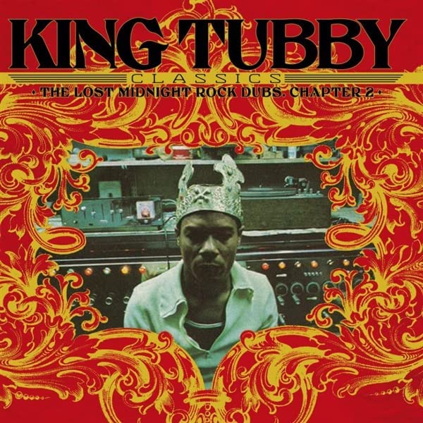 King Tubby Classics: Lost Midnight Rock Dubs Kapitel 2 [VINYL]