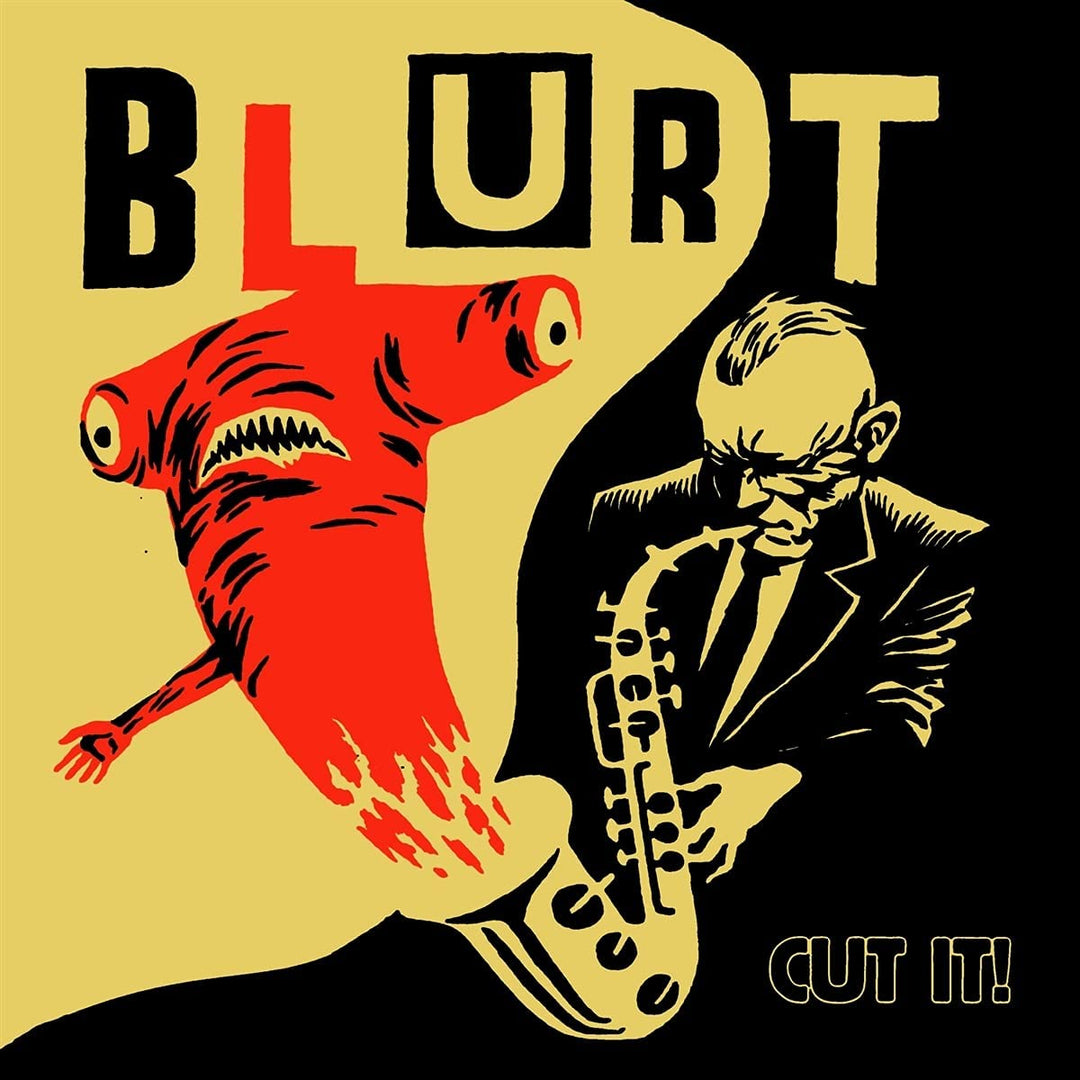 Blurt – Schneiden Sie es! [VINYL]