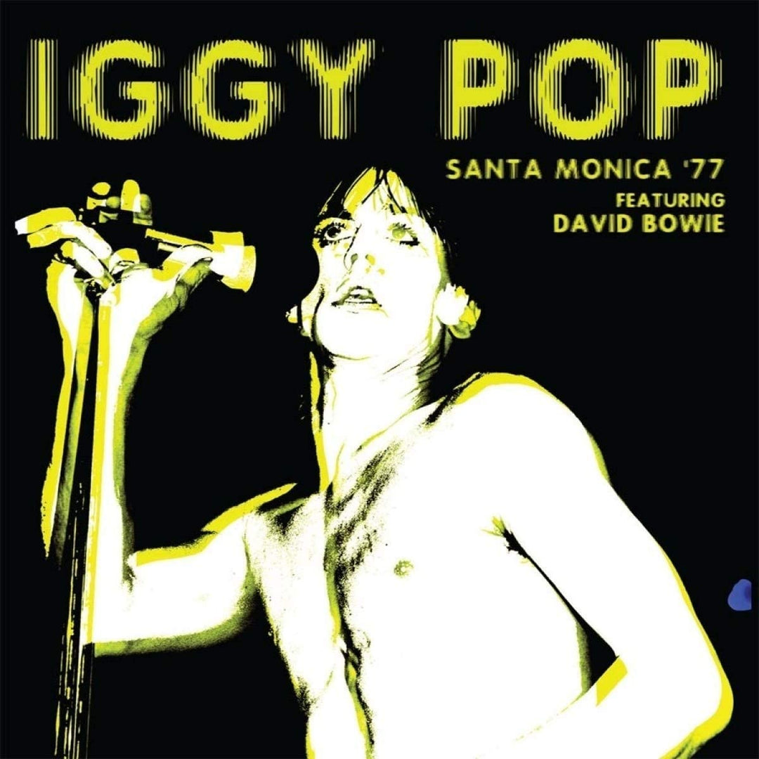 Iggy Pop – Santa Monica 77 mit David Bowie [Vinyl]