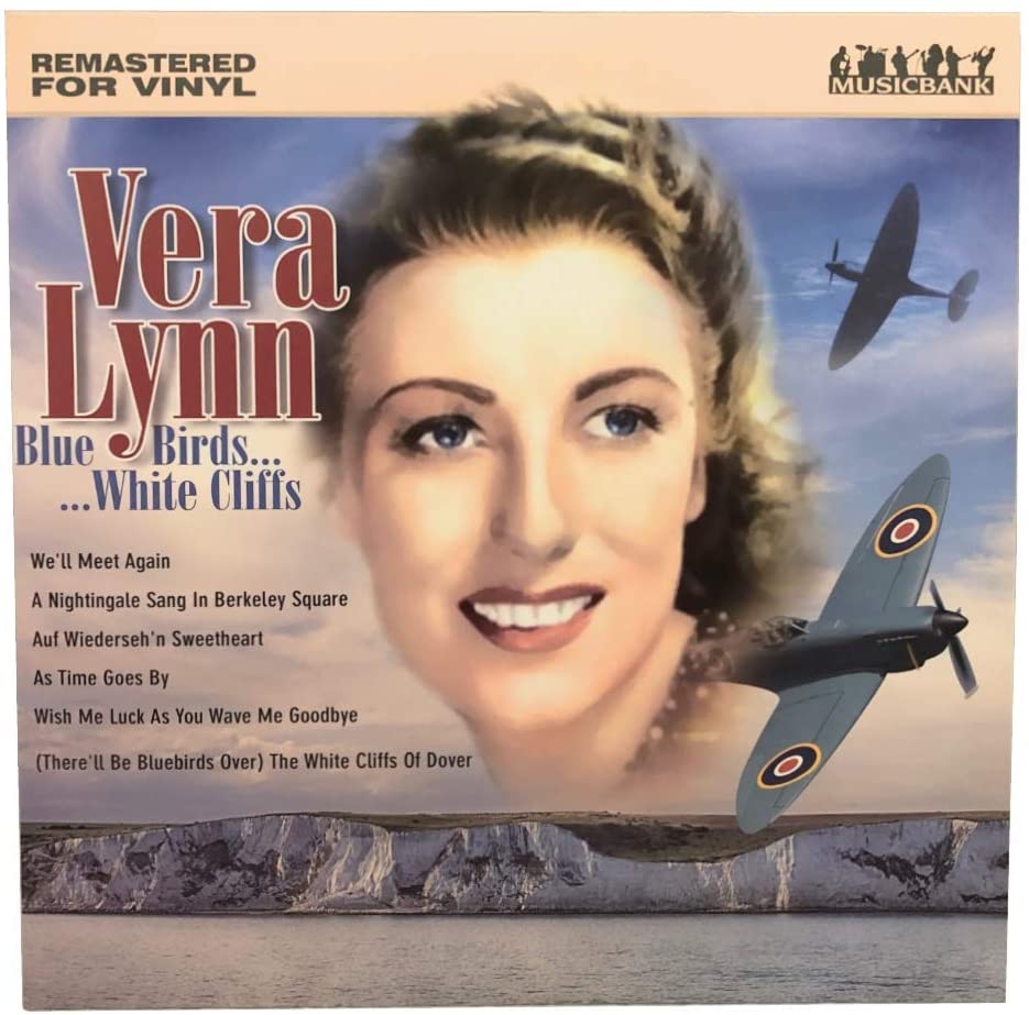 Vera Lynn – Blue Birds and White Cliffs – The Forces Sweetheart [Vinyl]