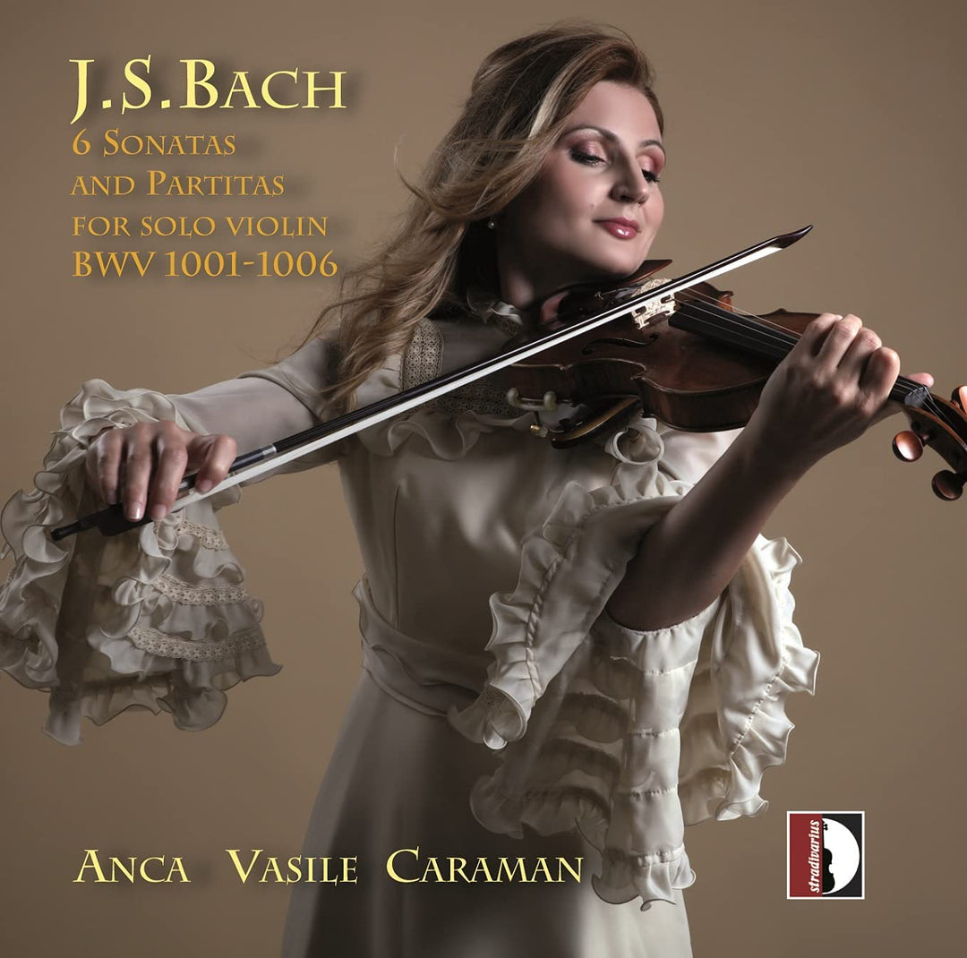 Bach: 6 Sonaten und Partiten [Anca Vasile Caraman] [Stradivarius: STR37196] [Audio CD]