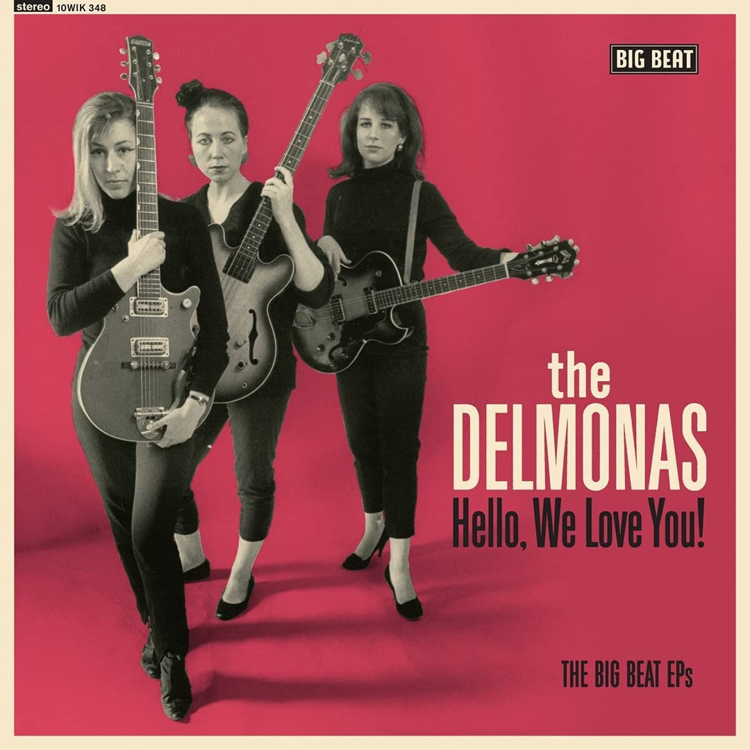 The Delmonas - Hello, We Love You! The Big Beat [Vinyl]