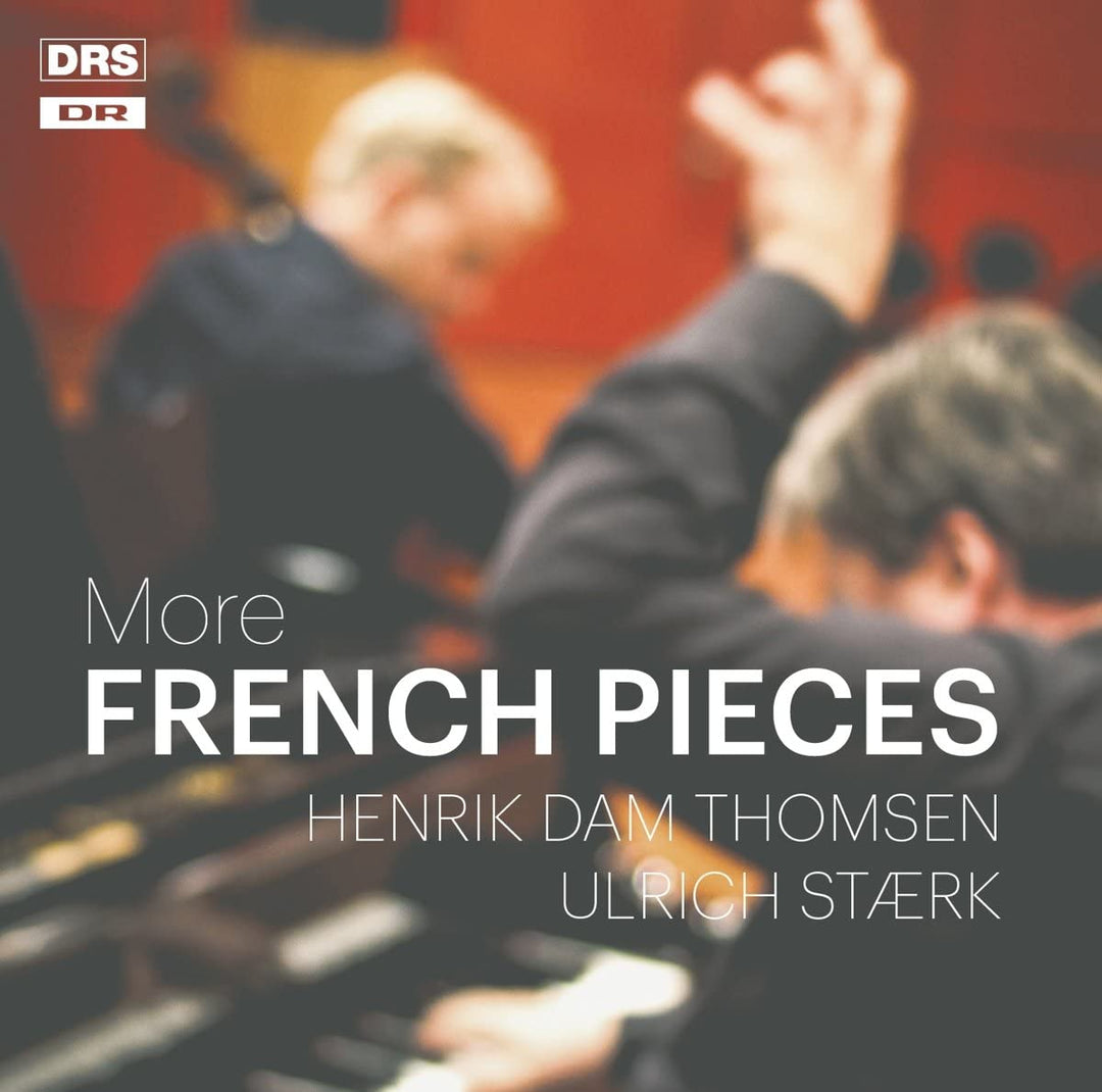 Weitere französische Stücke [Henrik Dam Thomsen; Ulrich Staerk] [DACAPO: 8224727] [Audio CD]