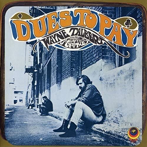 Talbert, Wayne &amp; Melting Pot – Dues to Pay [Audio-CD]