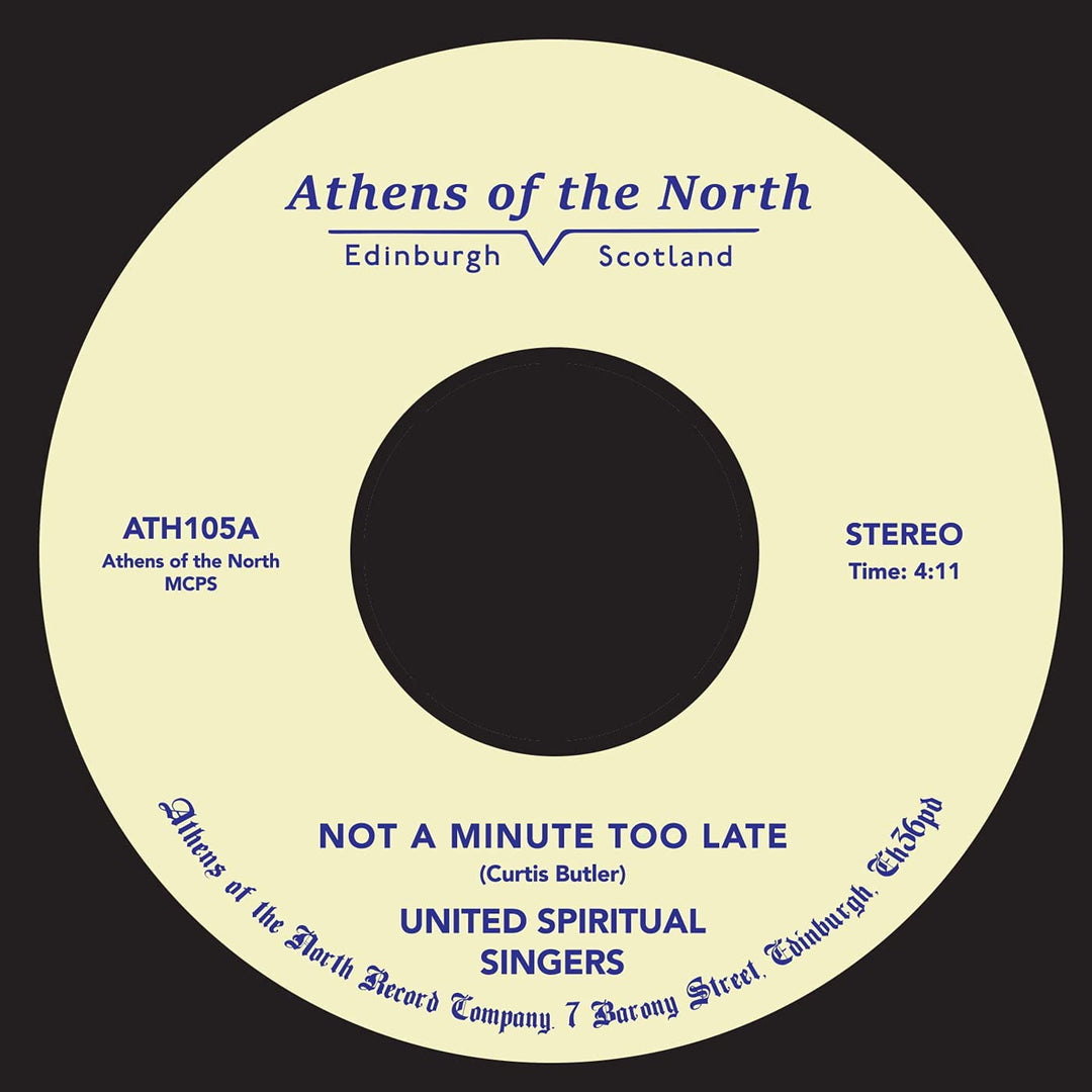 United Spiritual Singers – Not A Minute Too Late [7" VINYL]