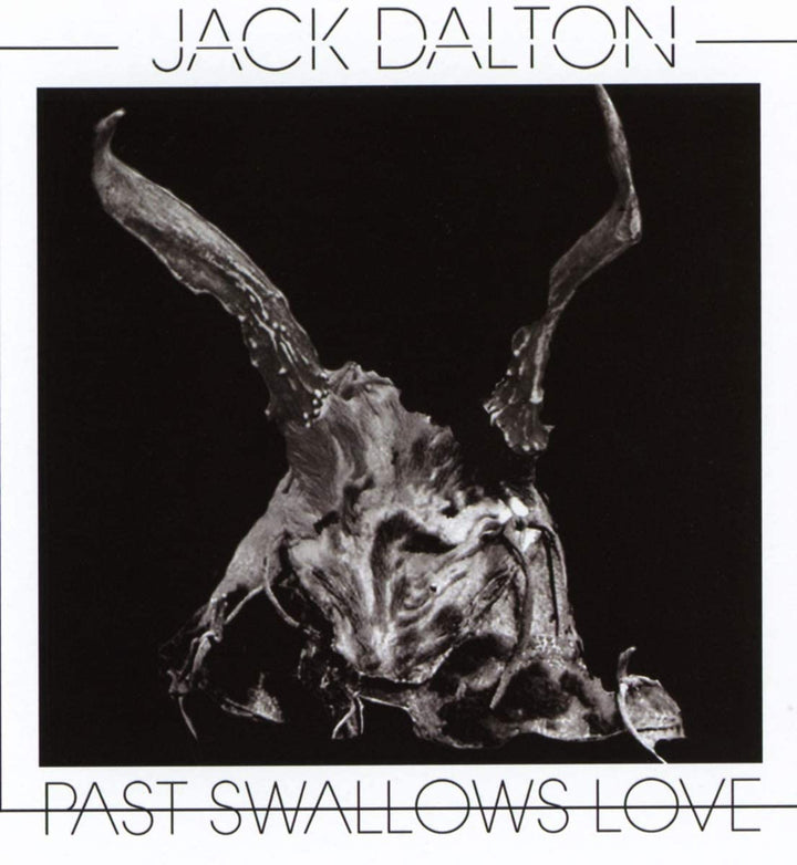 Jack Dalton – Past Swallows Love [Audio-CD]