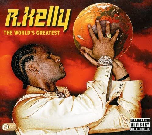 R. Kelly – The World's Greatest [Audio-CD]