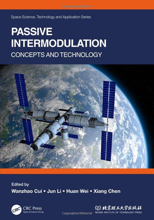 Passive Intermodulation: Konzepte und Technologie (Weltraumwissenschaft, Technologie und [Gebundene Ausgabe]