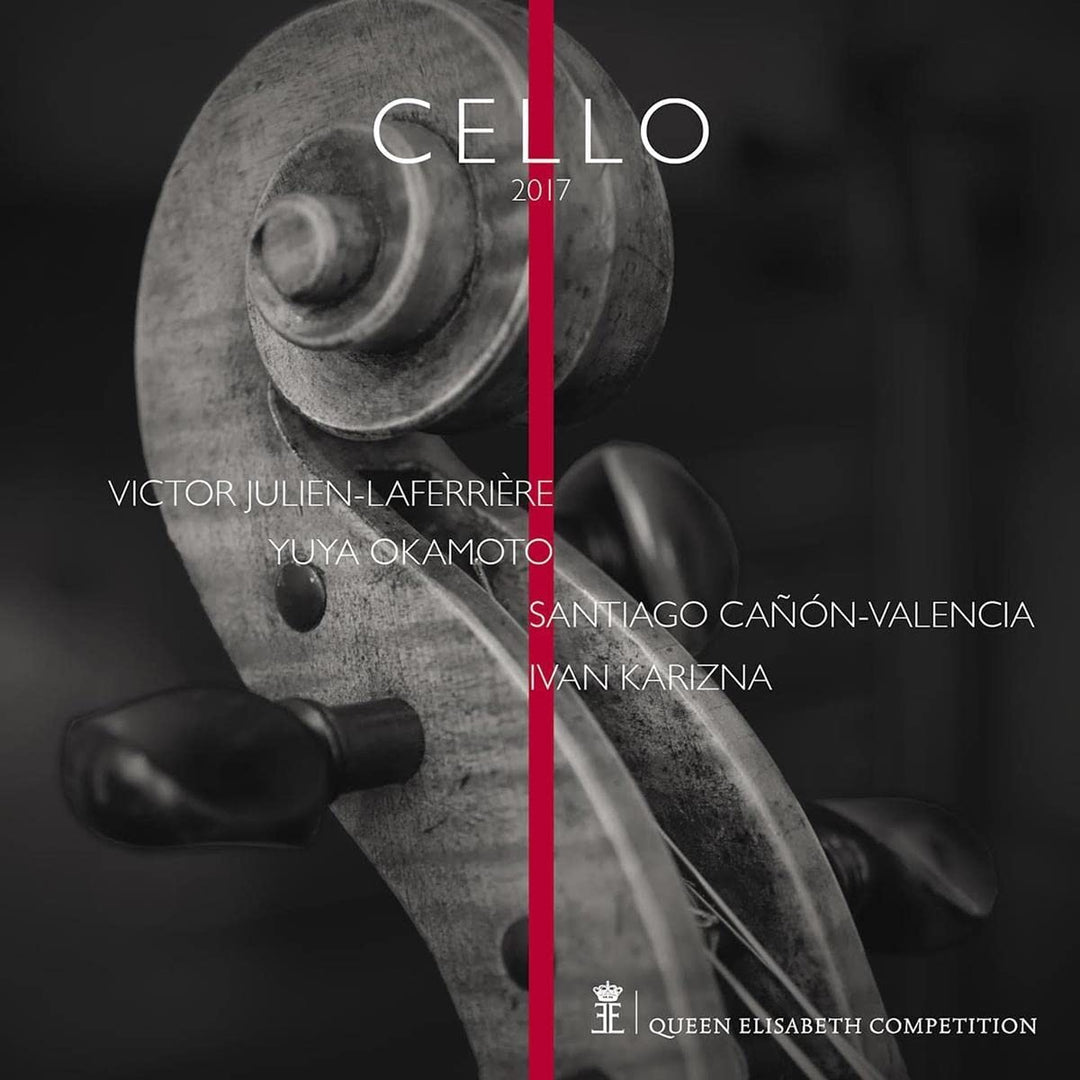 Königin-Elisabeth-Wettbewerb: Cello 2017 [Audio-CD]