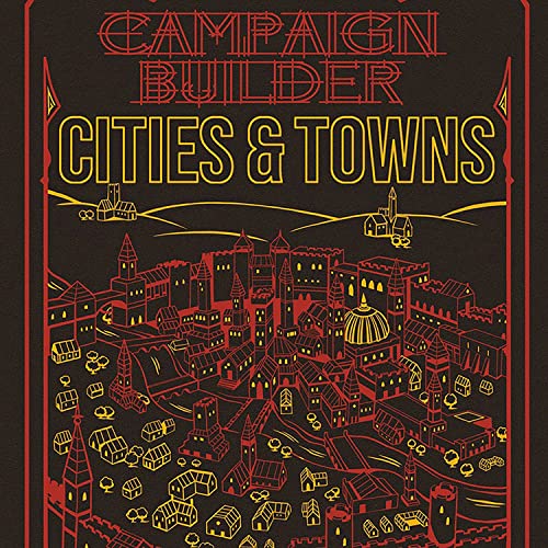 Campaign Builder: Cities &amp; Towns (Limitierte Edition, gebundene Ausgabe)