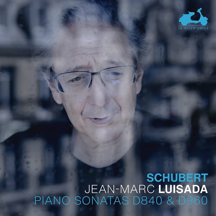 Luisada, Jean-Marc – Schubert: Klaviersonaten, D840 &amp; D960 [Audio-CD]