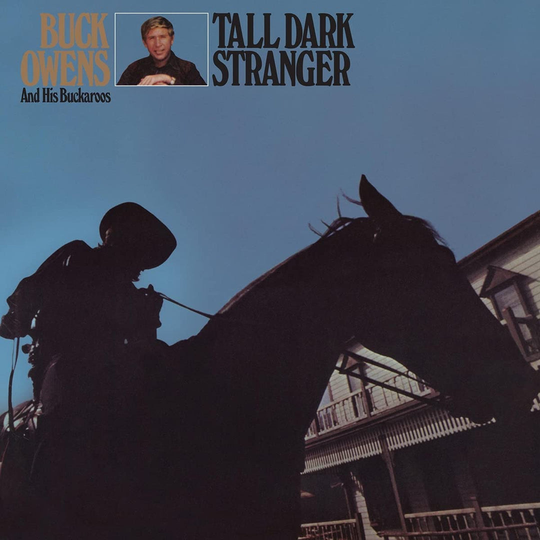 Buck Owens &amp; His Buckaroos – Tall Dark Stranger [Audio-CD]